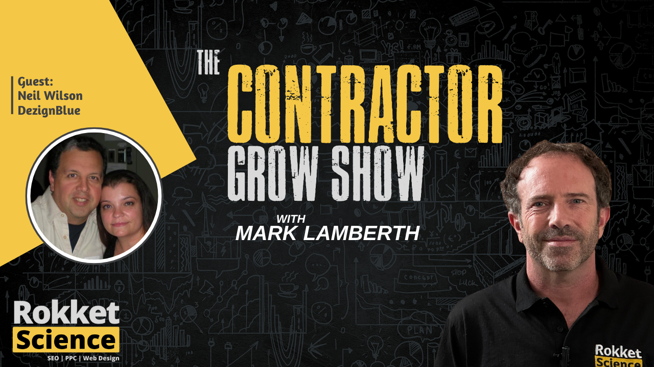 Neil Wilson of DezignBlue discusses contractor marketing and building client relationships on a podcast interview.