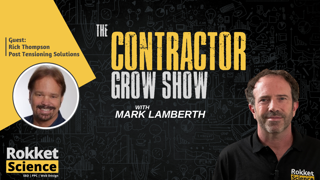 Rick Thompson of Post Tensioning Solutions discussing contractor advertising and innovative construction techniques